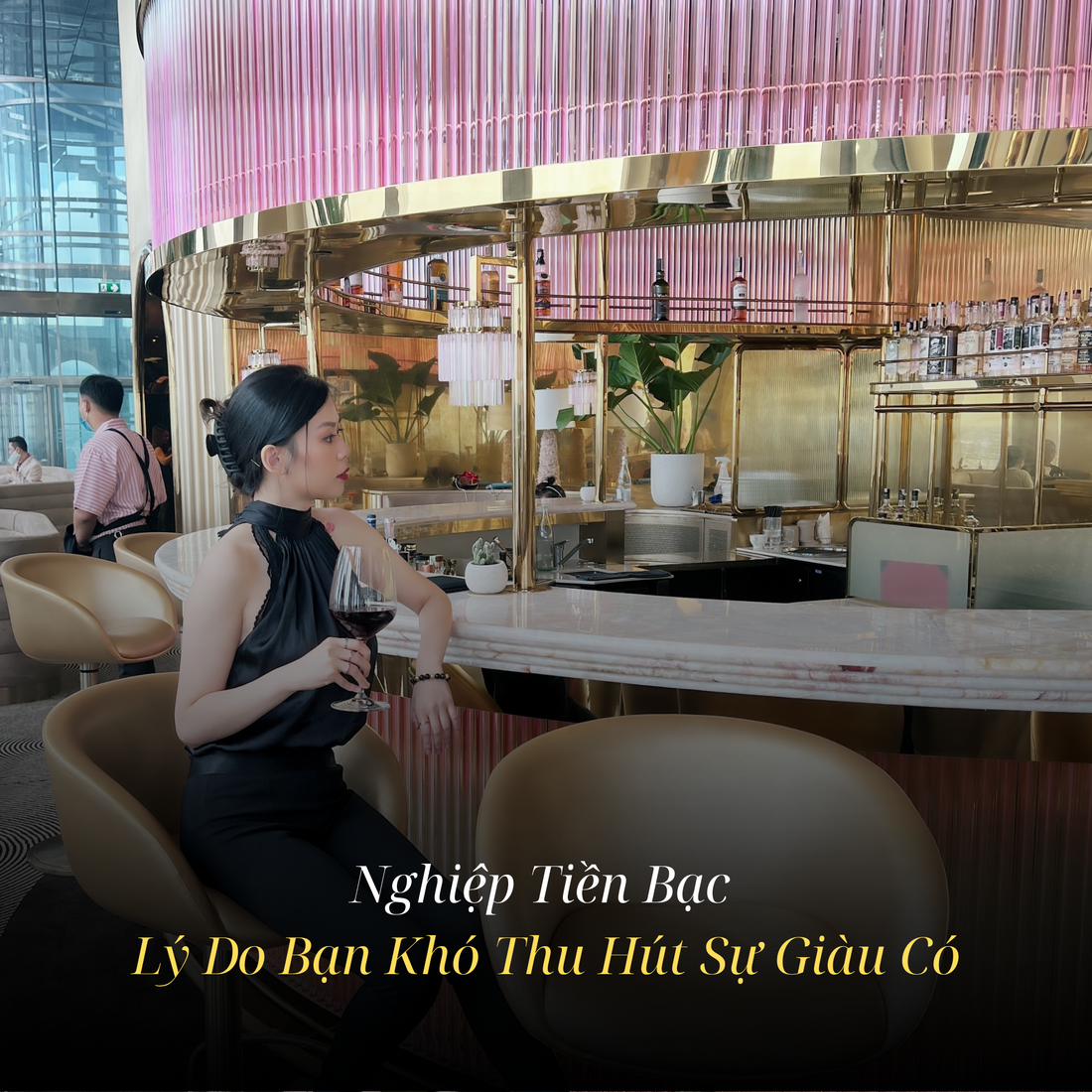 Nghiệp Tiền Bạc – Lý Do Bạn Khó Thu Hút Sự Giàu Có