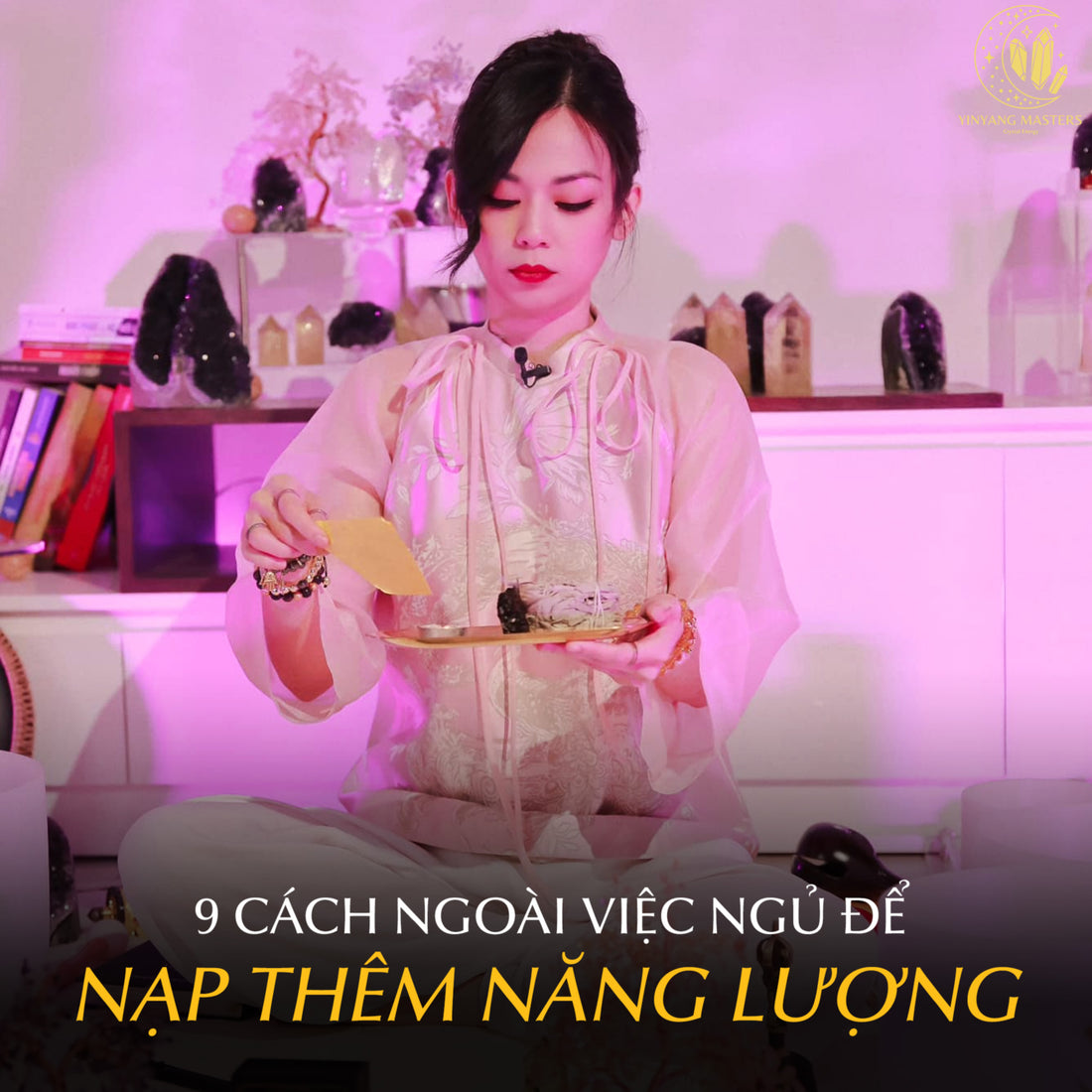 Jennie uyen chu yinyang masters đá thạch anh năng lượng luật hấp dẫn