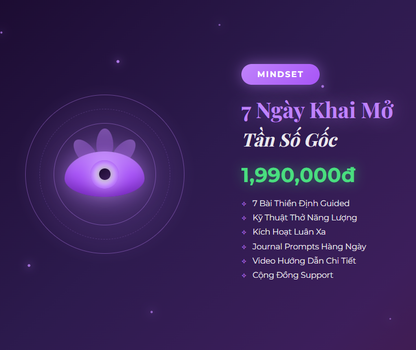 Khóa học 7 NGÀY KHAI MỞ TẦN SỐ GỐC