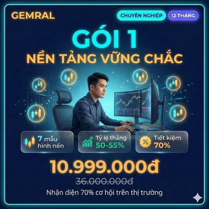 KHÓA HỌC TRADING NỀN TẢNG - TIER 1